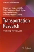 Solomon Debbarma, Monik Gupta, Omkar Karmarkar, Omkar Karmarkar et al, Avijit Maji, Dharamveer Singh... - Transportation Research