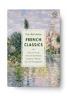 Sidonie Gabrielle Colette, de Maupassant, Guy de Maupassant, Gustave Flaubert, Marcel Proust - French Classics. 4 Teile