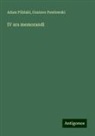 Gustave Pawlowski, Adam Pili¿ski - IV ars memorandi