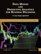 Andres Fortino - Data Mining and Predictive Analytics for Business Decisions
