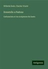 Wilhelm Bode, Charles Yriarte - Donatello a Padoue