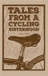 Emmy Pellico - Tales From A Cycling Sisterhood