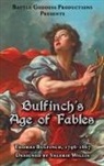 Thomas Bulfinch - Bulfinch's Age of Fables