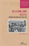 Jean-Michel Le Bail, Camille Roudmanovitch, Esther Roudmanovitch - De la zone libre au S.T.O