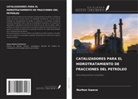Nurhon Isaeva - CATALIZADORES PARA EL HIDROTRATAMIENTO DE FRACCIONES DEL PETRÓLEO