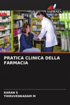 THIRUVENKADAM M, Karan S - PRATICA CLINICA DELLA FARMACIA