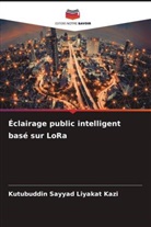Kutubuddin Sayyad Liyakat Kazi - Éclairage public intelligent basé sur LoRa