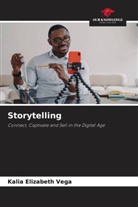 Kalia Elizabeth Vega - Storytelling