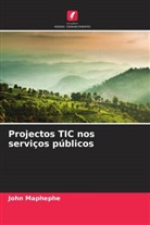 John Maphephe - Projectos TIC nos serviços públicos