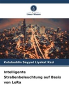 Kutubuddin Sayyad Liyakat Kazi - Intelligente Straßenbeleuchtung auf Basis von LoRa