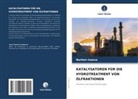 Nurhon Isaeva - KATALYSATOREN FÜR DIE HYDROTREATMENT VON ÖLFRAKTIONEN