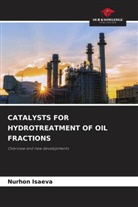 Nurhon Isaeva - CATALYSTS FOR HYDROTREATMENT OF OIL FRACTIONS