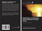 Emanuel de Jesus Correia S. - Rabelados: el fenómeno socio-religioso de Cabo Verde