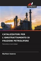Nurhon Isaeva - CATALIZZATORI PER L'IDROTRATTAMENTO DI FRAZIONI PETROLIFERE