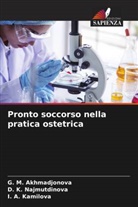 G. M. Akhmadjonova, I. A. Kamilova, D. K. Najmutdinova - Pronto soccorso nella pratica ostetrica