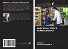 THIRUVENKADAM M, KARAN S - PRÁCTICA CLÍNICA FARMACÉUTICA
