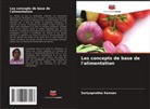 Suriyaprabha Kannan - Les concepts de base de l'alimentation