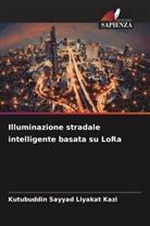 Kutubuddin Sayyad Liyakat Kazi - Illuminazione stradale intelligente basata su LoRa