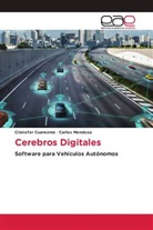 Cristofer Cuarezma, Carlos Mendoza - Cerebros Digitales
