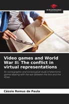 Cássio Remus de Paula - Video games and World War II: The conflict in virtual representations