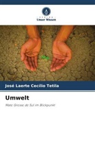 José Laerte Cecílio Tetila - Umwelt