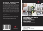 Romdhane Ben Slama, Zied Driss, Sami Missaoui - RECOVERY OF WASTE HEAT FROM REFRIGERATION MACHINES