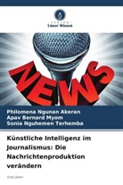 Philomena Ngunan Akeran, Apav Bernard Myom, Terhem, Sonia Nguhemen Terhemba - Künstliche Intelligenz im Journalismus: Die Nachrichtenproduktion verändern