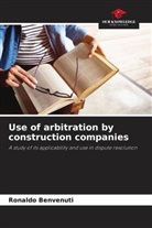 Ronaldo Benvenuti - Use of arbitration by construction companies