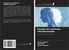 Rania Lansari, Leila Mnif, Karim Souabni - Terapia de conflictos interpersonales
