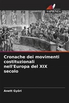 Anett Gy¿ri, Anett Györi - Cronache dei movimenti costituzionali nell'Europa del XIX secolo