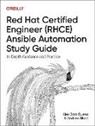 Alex Soto Bueno, Andrew Block, Andrew Block, Alex Soto Bueno - Red Hat Certified Engineer (Rhce) Ansible Automation Study Guide