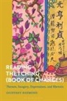 Geoffrey Redmond, Redmond Geoffrey - Reading the I Ching (Book of Changes)