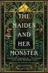Maddie Martinez - The Maiden and Her Monster