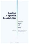 Malgorzata Drewniok, Marek Kuzniak, Malgorzata Drewniok, Marek Kuzniak, Kuzniak Marek - Applied Cognitive Ecostylistics