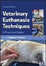 Kathleen A. Cooney, Kathleen A Cooney, Cooney Kathleen A. - Veterinary Euthanasia Techniques