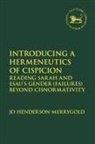 Jo Henderson-Merrygold, Laura Quick, Jacqueline Vayntrub - Introducing a Hermeneutics of Cispicion
