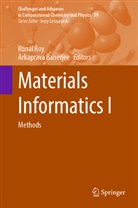 Banerjee, Arkaprava Banerjee, Kunal Roy - Materials Informatics I