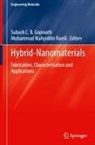 Subash C B Gopinath, Subash C. B. Gopinath, Mahyiddin Ramli, Muhammad Mahyiddin Ramli - Hybrid-Nanomaterials