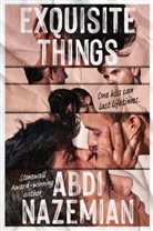 Abdi Nazemian - Exquisite Things