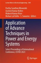 Partha Sarathee Bhowmik, Aashish Kumar Bohre, Mukesh Kumar Kirar, Mohan Lal Kolhe, Aashish Kumar Bohre, Mukesh Kumar Kirar et al... - Application of Advance Techniques in Power and Energy Systems