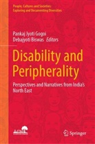 Biswas, Debajyoti Biswas, Pankaj Jyoti Gogoi, Pankaj Jyoti Gogoi - Disability and Peripherality