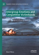 Ihsan Yilmaz - Intergroup Emotions and Competitive Victimhoods