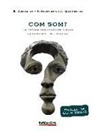 Albert Calderó Cabré, Jordi Oliveres Prats, Jordi Oliveres Tapias, J. M. Queraltó, Joan Queraltó Ibáñez - Com som?
