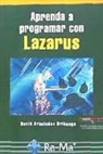 David . . . [et al. Arboledas Brihuega - Aprenda a programar con Lazarus