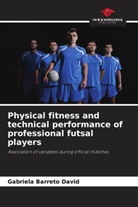 Gabriela Barreto David - Physical fitness and technical performance of professional futsal players