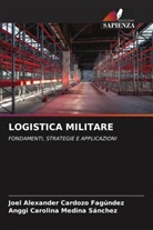 Joel Alexander Cardozo Fagúndez, Anggi Carolina Medina Sánchez - LOGISTICA MILITARE