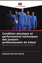 Gabriela Barreto David - Condition physique et performances techniques des joueurs professionnels de futsal