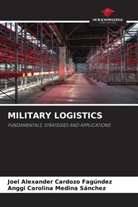 Joel Alexander Cardozo Fagúndez, Anggi Carolina Medina Sánchez - MILITARY LOGISTICS