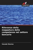 Vasuda Sharma - Rilevanza della mappatura delle competenze nel settore bancario
