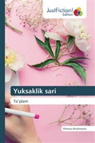 Olimova Muslimaxon - Yuksaklik sari